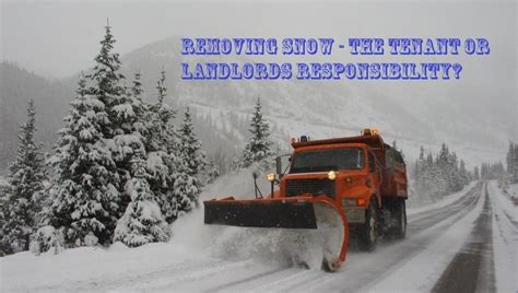 Removing Snow The Tenant Or Landlords Responsibility