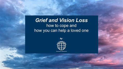 Grief And Vision Loss How To Cope And Help Someone — World Services