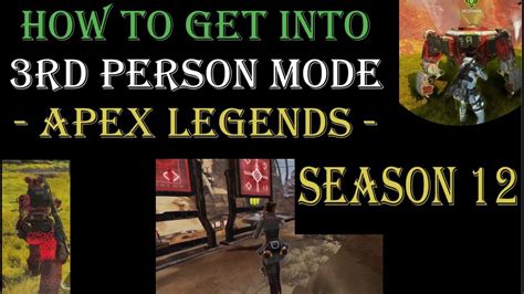 How To Play In Rd Person Mode In Apex Legends Season Youtube