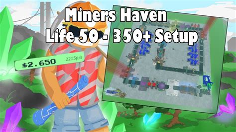 Roblox Miners Haven Best Life 50 Setup Youtube
