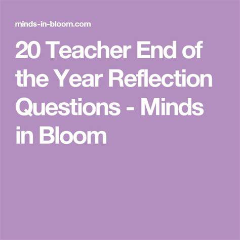 20 Teacher End Of The Year Reflection Questions Year Reflection