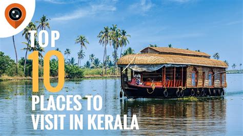 Top 10 Places To Visit In Kerala Kerala Tourism Youtube