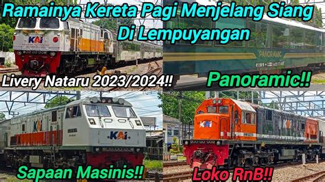 Ramainya Kereta Pagi Menjelang Siang Di Lempuyangan Sapaan Masinis