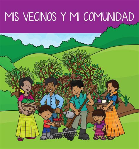 Mis Vecinos Y Mi Comunidad By Renace Issuu