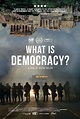 A film exploring the current and historic idea of democracy. What is it?