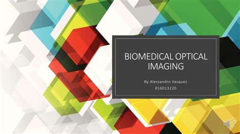 Biomedical Optical Imaging Ppt