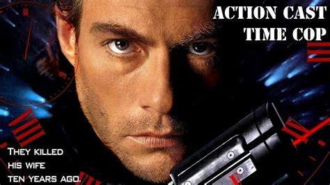 Action Cast Timecop Youtube