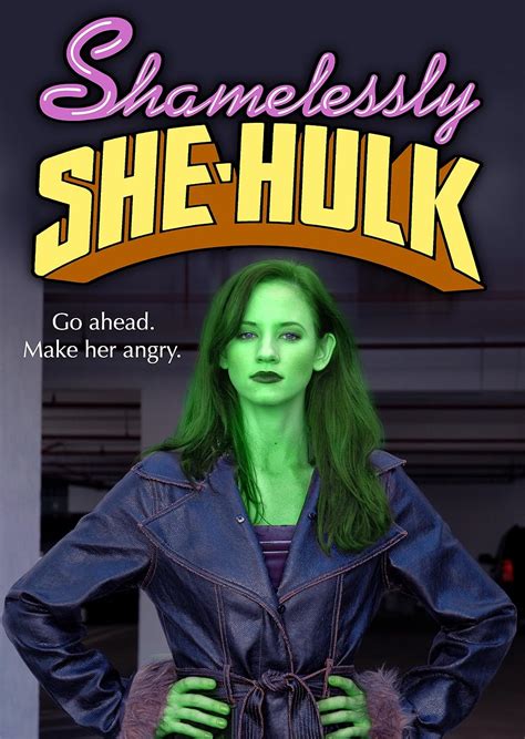 Shamelessly She Hulk