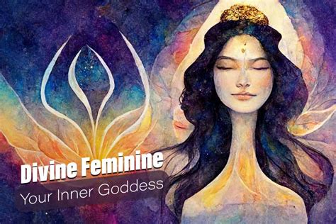 Divine Feminine Awaken The Goddess Within