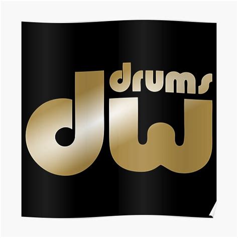 Elegant Classic Golden Dw Drums Logo Design Poster For Sale By Eniraf