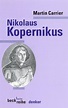 Nikolaus Kopernikus Buch von Martin Carrier versandkostenfrei bestellen