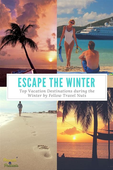 Escape The Cold Top Vacation Destinations During The Winter Top