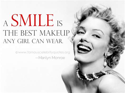 A Smile Is The Best Makeup Any Girl Can Wear Marilyn Monroe