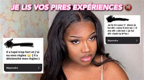 Je Lis Vos Pires Experiences 🔞 Omg 😭 Youtube