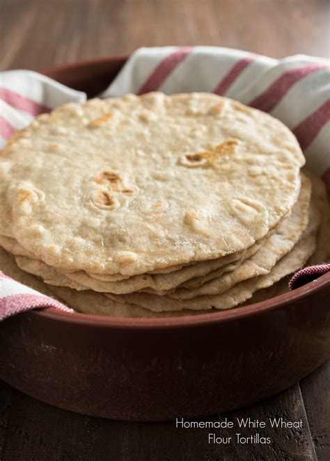 Homemade White Wheat Flour Tortillas Nutritious Eats