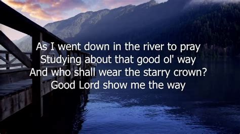 Down In The River To Pray Youtube