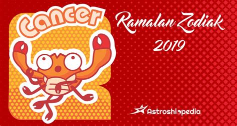 Ramalan bintang yang dikutip dari situs sunsigns.org ini menyajikan prediksi kehidupan zodiak cancer di sektor karir, keuangan, kesehatan, dan juga hubungan cinta. Nasib Zodiak Cancer di Tahun 2019 - Astroshiopedia