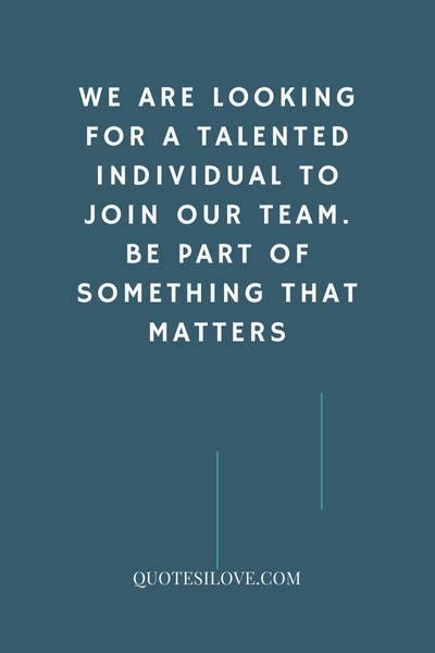 Be Part Of Our Team Quotes