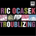 Ric Ocasek - Troublizing Album Reviews, Songs & More | AllMusic