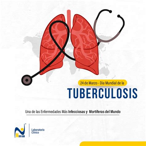 Día Mundial De La Tuberculosis Neolab