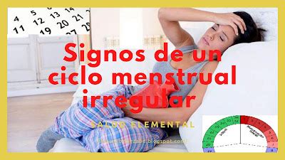 Signos De Un Ciclo Menstrual Irregular