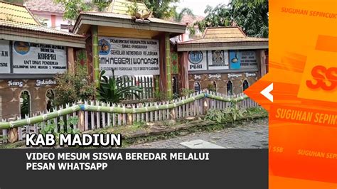 Kab Madiun Video Mesum Siswa Beredar Melalui Pesan Whatsapp Youtube