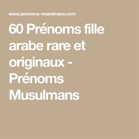 60 Prénoms Fille Arabe Rare Et Originaux Prénoms Musulmans Fille Arabe Prénom Fille Prenom