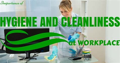 Importance Of Hygiene And Cleanliness At Workplace Wisestep