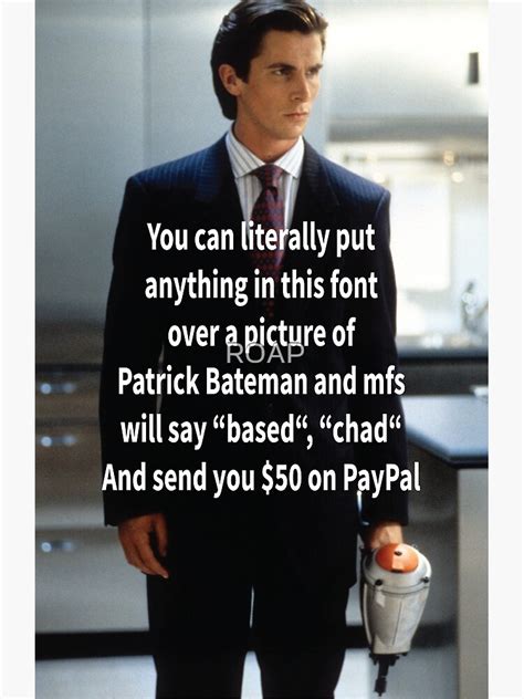 Patrick Bateman American Psycho Sigma Quote Poster For Sale By Roap