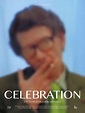 Celebration - film 2006 - AlloCiné