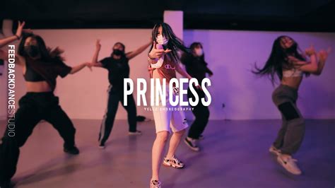 Pia Mia Princess Yellz Choreography Youtube