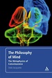 The Philosophy of Mind: The Metaphysics of Consciousness: Dale ...
