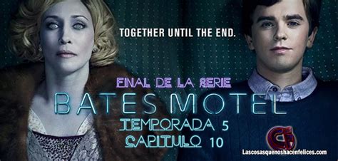 Análisis de Bates Motel Temporada Capítulo Final de la serie Estrenos de cine