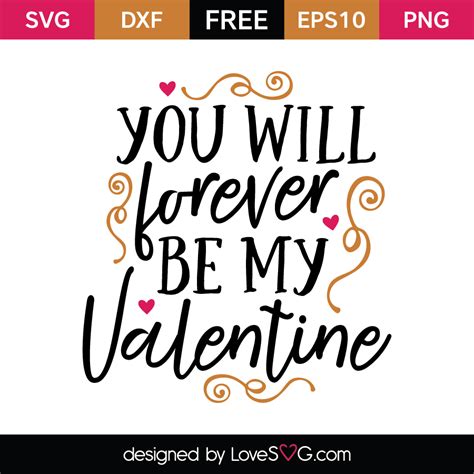 You Will Forever Be My Valentine Lovesvg Com