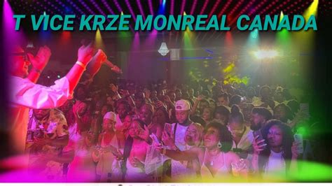 T Vice Kraze Montreal Hyeswa Live Ma Cherie Je Taime And Kadosakre