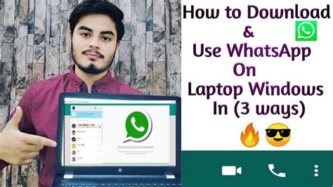 How To Download Whatsapp On Laptop 3 Ways How To Use Whatsapp Video