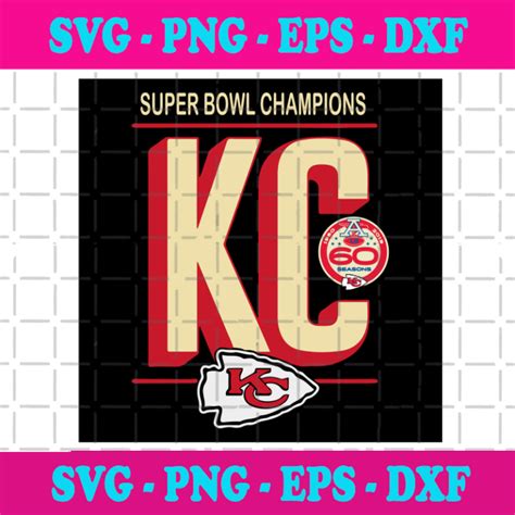 Super Bowl Champions Kc Svg Sport Svg Kansas City Chiefs Svg Chiefs