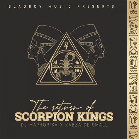 Dj Maphorisa And Kabza De Small The Return Of Scorpion Kings Álbum