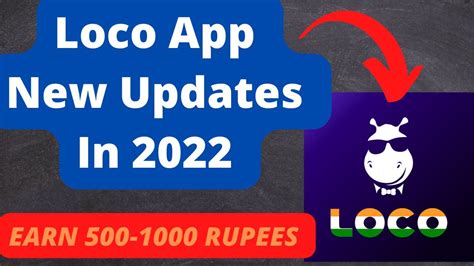 Loco App Recently New Updates In 2022 Har 3 Hours Ke Andar Reward