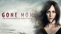 Gone Mom - Lifetime Movie - Where To Watch