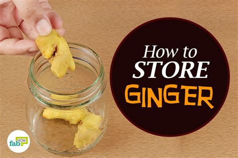 How To Store Ginger 2 Easy Methods With Pictures Fab How