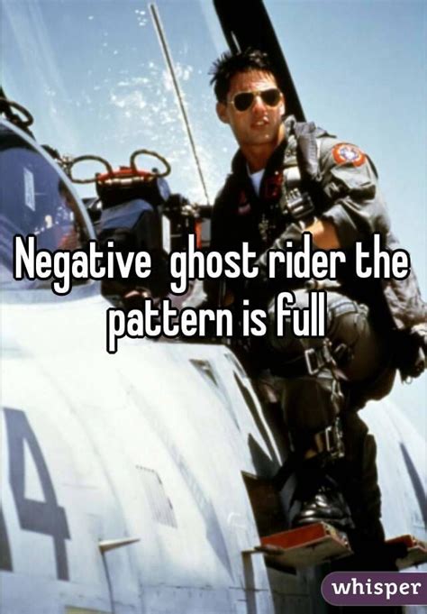 Negative Ghost Rider The Pattern Is Full Meme Memeyi