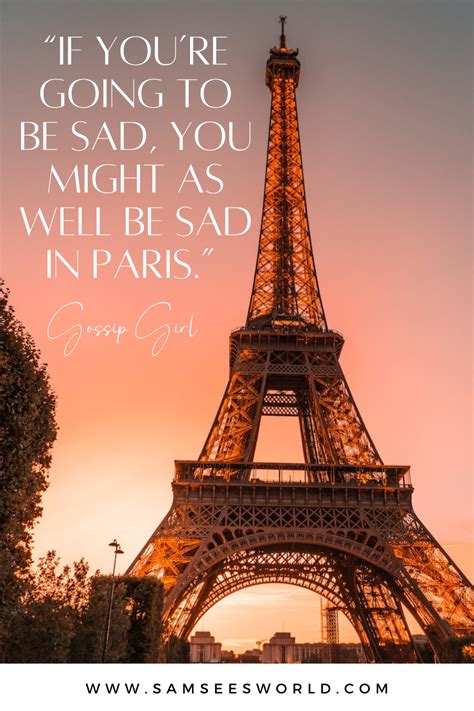 Looking For A List Of The Best Paris Quotes If Yes Then Keep Reading