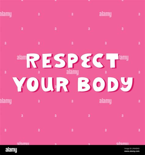Respect Your Body Cute Hand Drawn Lettering On Pink Background Body