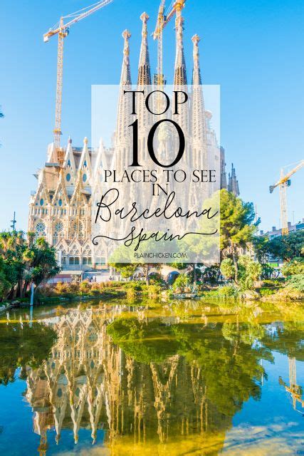 Top 10 Places To See In Barcelona Spain Ten Must See Places On Your