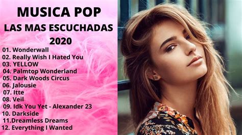 Música En Ingles 2020 Las Mejores Canciones Pop En Inglés Música Alegre Y Motivadora