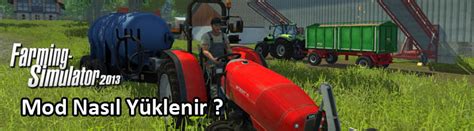 Mod Nasıl Yüklenir Fsdestek Farming Simulator Oyunları Mod Ve