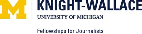 Knight Wallace Fellowships At The University Of Michigan Ona Industry
