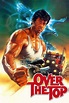 Over the Top (1987) - Posters — The Movie Database (TMDB)
