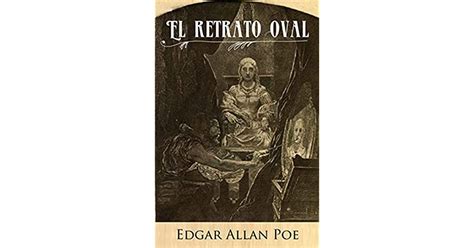 El Retrato Oval By Edgar Allan Poe